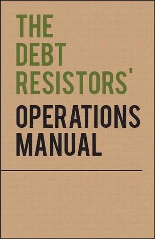 The Debt Resistor's Operations Manual (ebook)