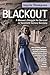Blackout: A Woman's Struggle for Survival in Twentieth Century Germany