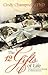 The Twelve Gifts of Life by Cindy Champnella