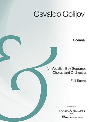 Oceana: For Vocalist, Boy Soprano, Chorus, and Orchestra Archive Edition, Full Score