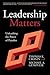 Leadership Matters: Unleashing the Power of Paradox