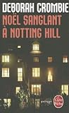 Noël Sanglant à Notting Hill (Duncan Kincaid & Gemma James, #8)
