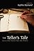 The Teller's Tale: Lives of the Classic Fairy Tale Writers