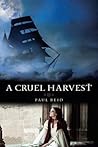 A Cruel Harvest