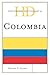 Historical Dictionary of Colombia (Historical Dictionaries of the Americas)