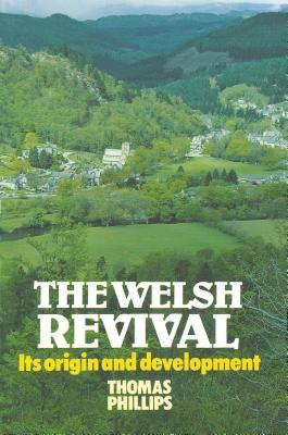 The Welsh Revival: Its Origin and Development (Paperback)