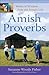 Amish Proverbs, exp. ed.: W...