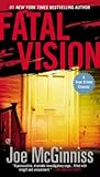 Fatal Vision: A T...