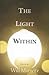 The Light Within by Will Marwitz
