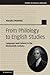 From Philology to English Studies: Language and Culture in the Nineteenth Century (Studies in English Language)