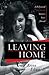 Leaving Home: A Hollywood Blacklisted Writer's Years Abroad