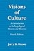 Visions of Culture: An Introduction to Anthropological Theories and Theorists