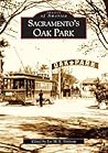 Sacramento's Oak Park by Lee M.A. Simpson