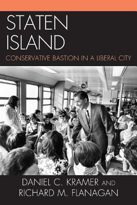 Staten Island: Conservative Bastion in a Liberal City (Paperback)