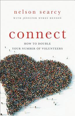 Connect: How to Double Your Number of Volunteers (Paperback)