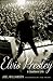 Elvis Presley: A Southern Life