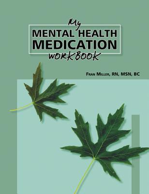 My Mental Health Medication Workbook