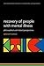 Recovery of People with Mental Illness: Philosophical and Related Perspectives (International Perspectives in Philosophy and Psychiatry)