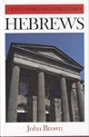 Hebrews (Geneva Series of Commentaries) Hebrews (Geneva Series of Commentaries)