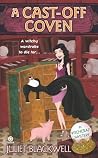 A Cast-Off Coven (A Witchcraft Mystery, #2)