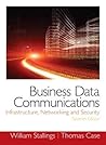 Business Data Communications- Infrastructure, Networking and Security