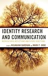 Identity Research and Communication: Intercultural Reflections and Future Directions