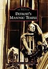Detroit's Masonic Temple