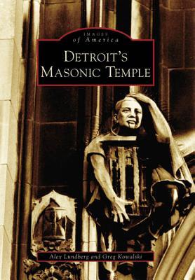 Detroit's Masonic Temple (Images of America: Michigan)