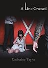 A Line Crossed (The Line Trilogy, #2)