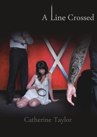 A Line Crossed (The Line Trilogy, #2)