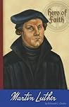 Martin Luther (Hero of Faith)