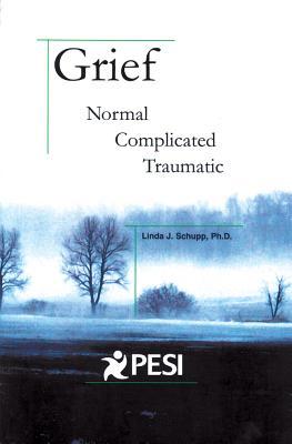 Grief: Normal, Complicated, Traumatic (Paperback)