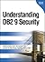 Understanding DB2 9 Security (IBM Press)