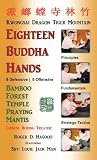 18 Buddha Hands: Southern Praying Mantis Kung Fu