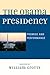 The Obama Presidency by William J. Crotty