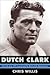 Dutch Clark by Chris Willis