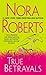 True Betrayals by Nora Roberts