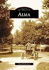 Alma (Images of America: Michigan)
