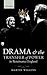 Drama and the Transfer of Power in Renaissance England by Martin Wiggins