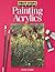 Painting Acrylics (First Steps)