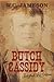 Butch Cassidy: Beyond the G...