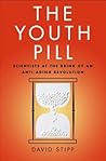 The Youth Pill: S...