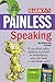 Painless Speaking (Barron's Painless)