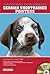 German Shorthaired Pointers (Barron's Dog Bibles)