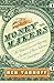 Moneymakers: The Wicked Lives and Surprising Adventures of Three Notorious Counterfeiters