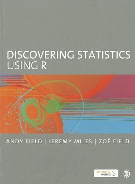 Discovering Statistics Using R