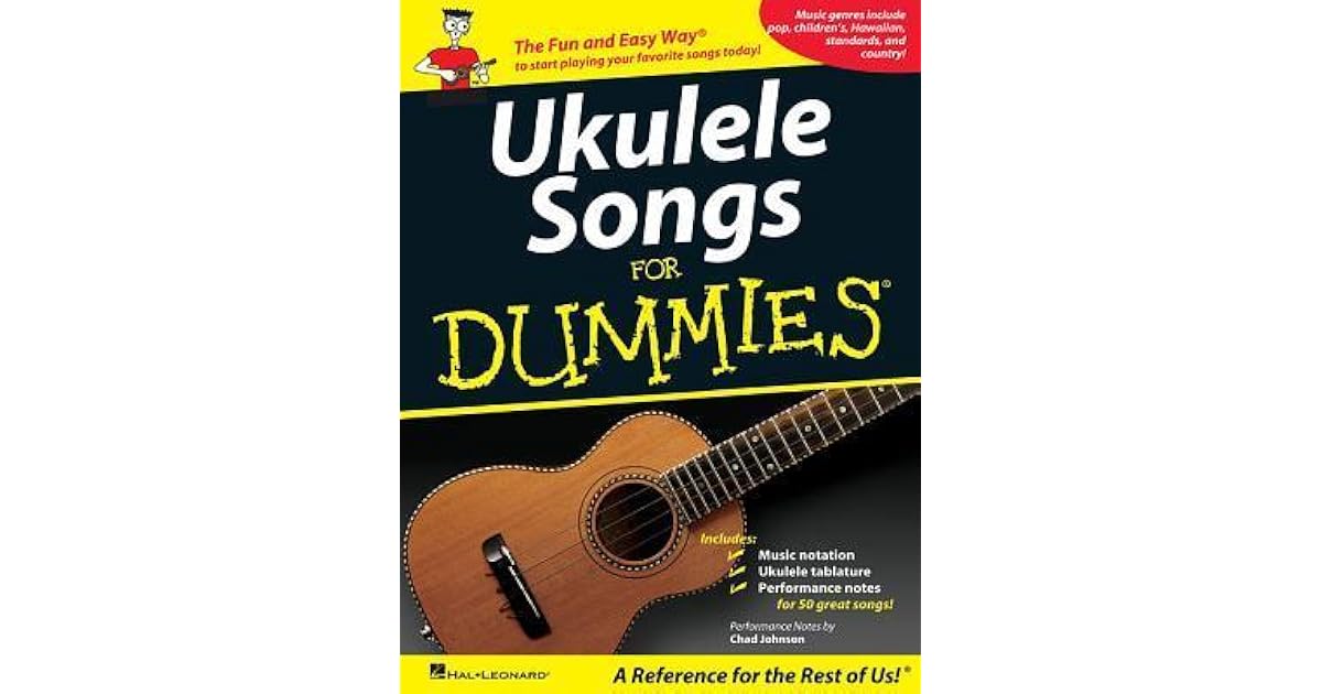 Ukulele Songs for Dummies by Chad Johnson