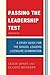 Passing the Leadership Test...