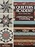 Quilter's Academy Vol. 4 - Senior Year by Harriet Hargrave