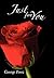 Just for You